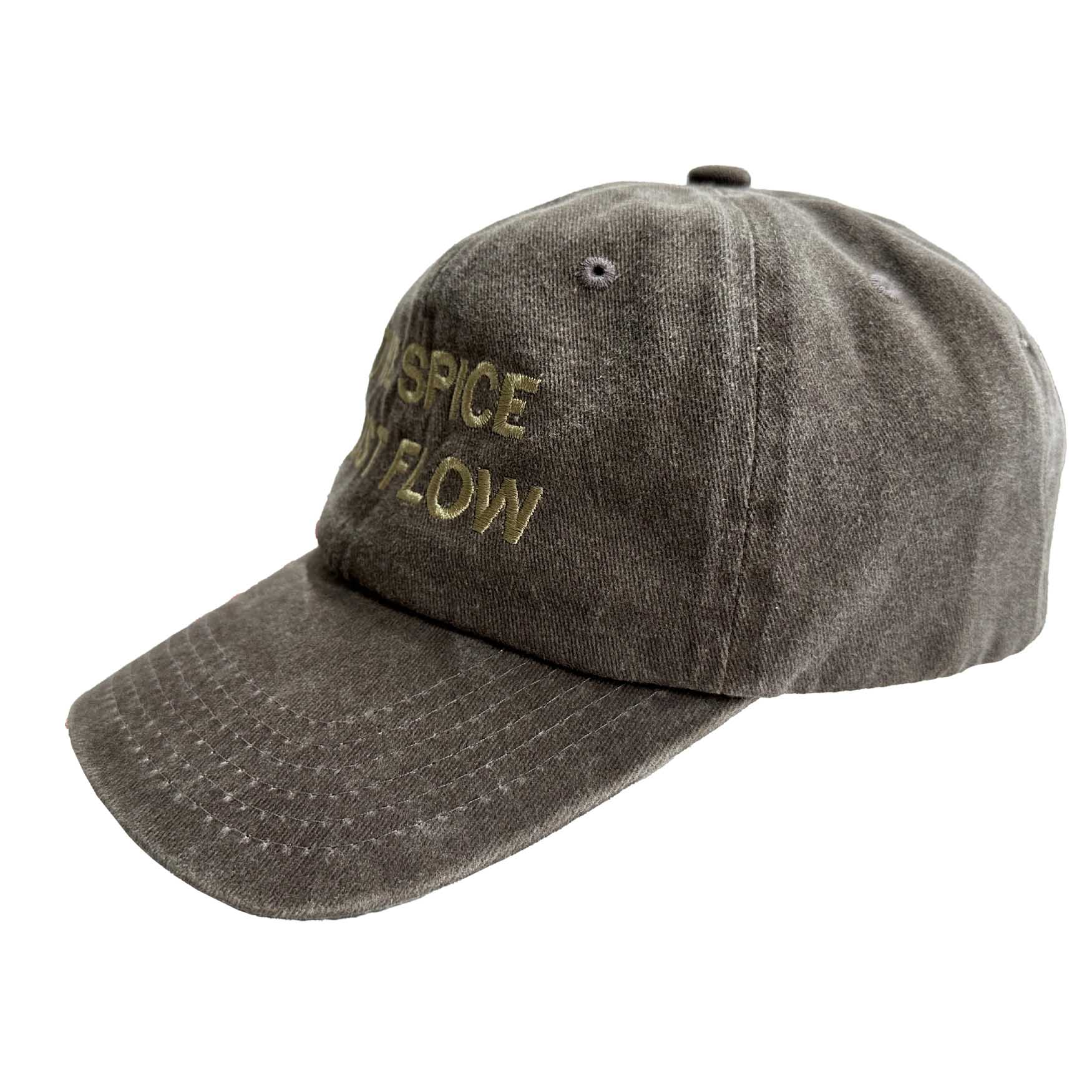 "The Spice Must Flow" 6 panel low profile embroidered cap