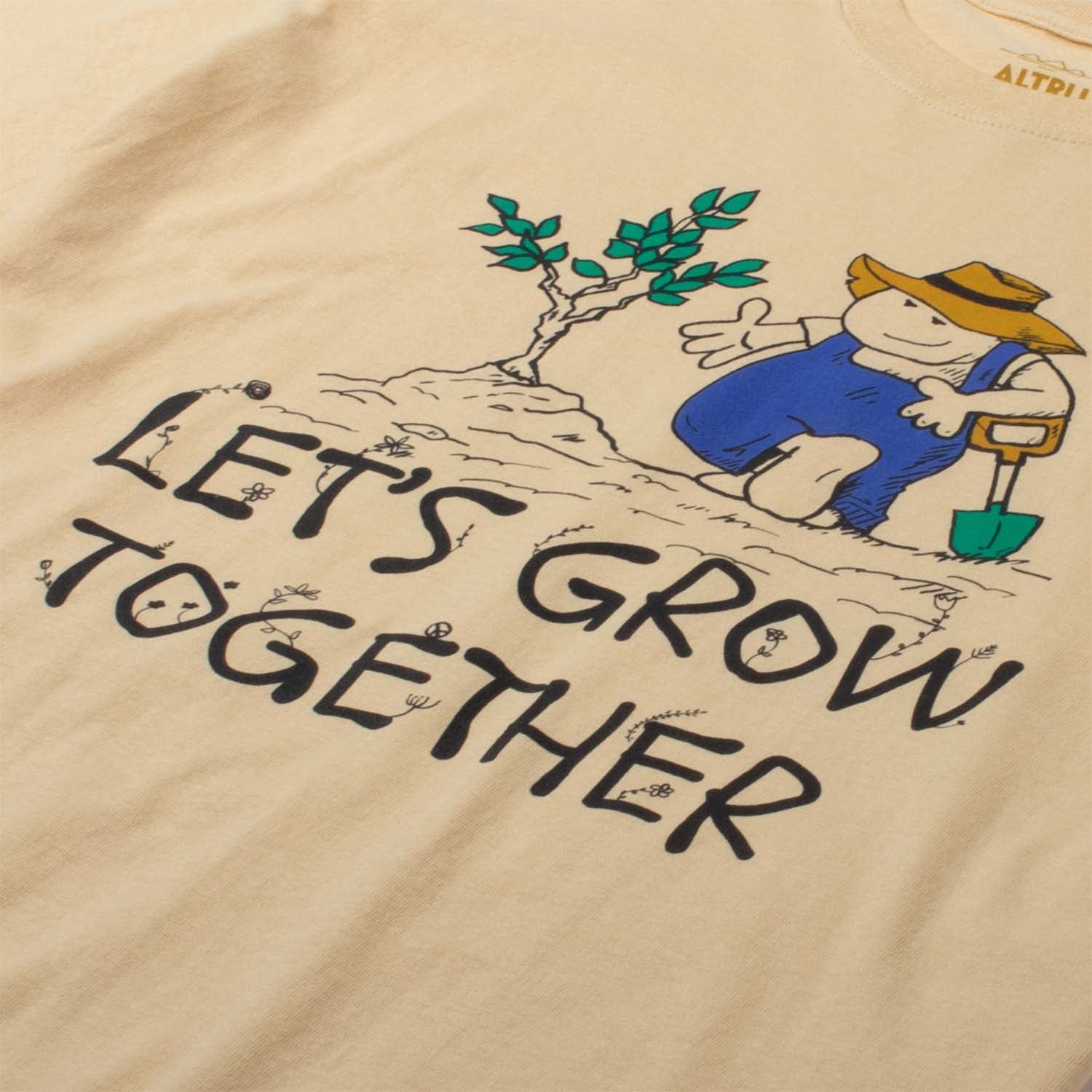 Let's Grow Together tee shirt